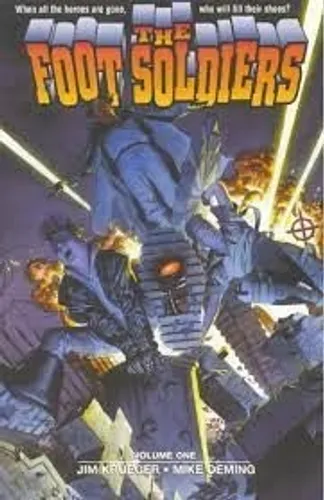 The Foot Soldiers