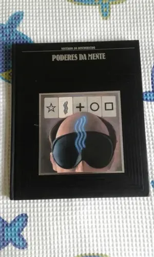 Livro - Mistérios do Desconhecido - Viagens Psíquicas - Poderes da Mente