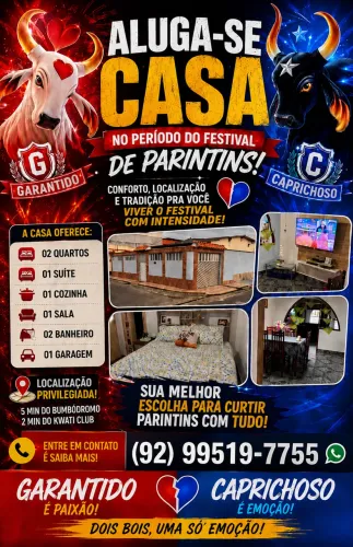 Aluga-se casa na temporada do festival de Parintins