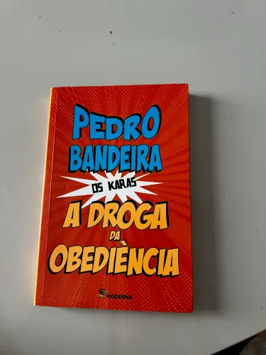 Grande obra de Pedro Bandeira, a droga da obediência