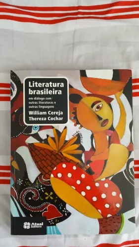 Literatura Brasileira volume único: Em diálogo com outras literaturas e outras linguagens