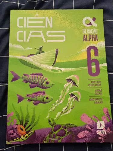 Ciências - Geração Alpha - 6º Ano - Capa Dura
