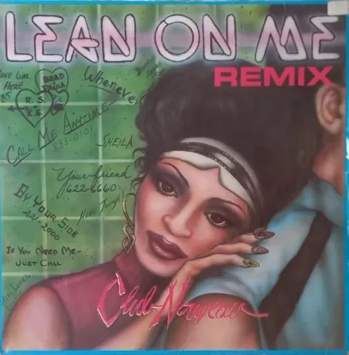 CLUB NOUVEAU - LEAN ON ME