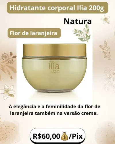 Hidratante corporal Ilia Flor de Laranjeira- Natura