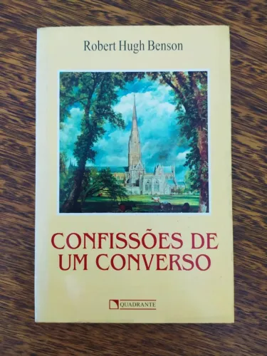 Livro Confissões de um Converso de Robert Hugh