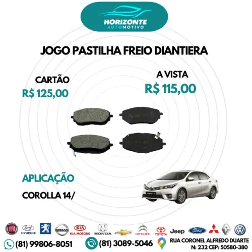 jogo pastilha freio dianteiro corolla 2014/