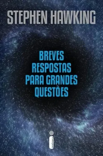 Breves Respostas para Grandes Questões - Stephen Hawking (lacrado)
