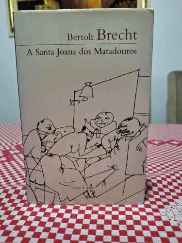Livro "A Santa Joana dos Matadouros" de Brecht (Cosac Naify)