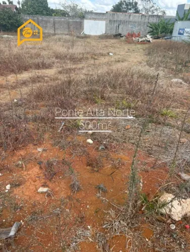 Excelente Lote na Ponte Alta Norte