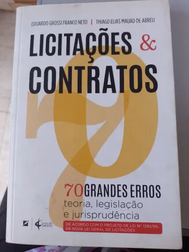 Livro Licitações e Contratos Eduardo Grossi Franco Neto e Thiago Elias Mauad de Abreu 