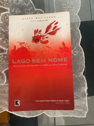 Lago Sem Nome - Uma história real de amor e conflito na China moderna 