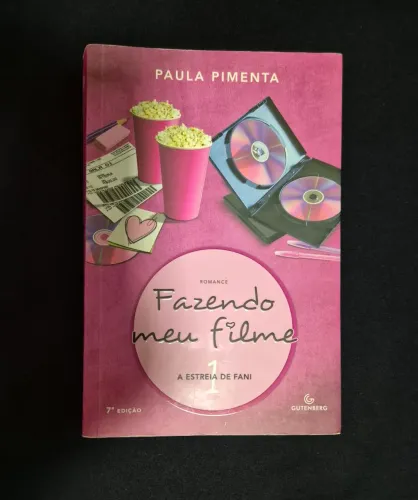 Fazendo meu filme - Paula Pimenta