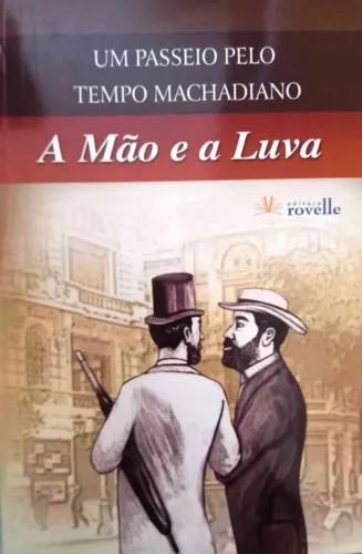 Livro "A mão e a luva", de Machado de Assis 