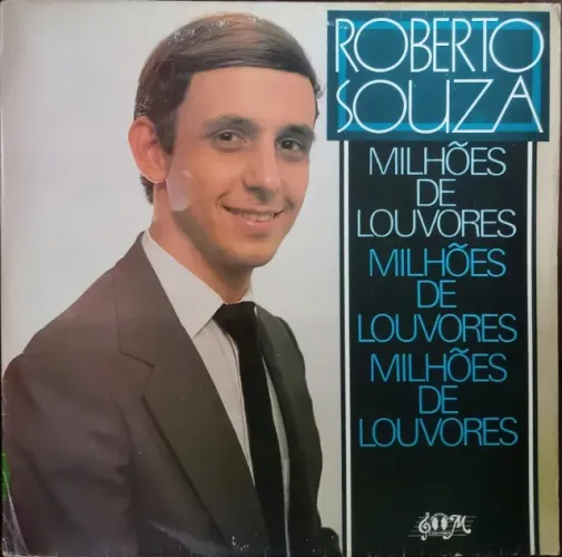 Lp Disco de Vinil Gospel Evangélico - Roberto Souza - Milhões De Louvores