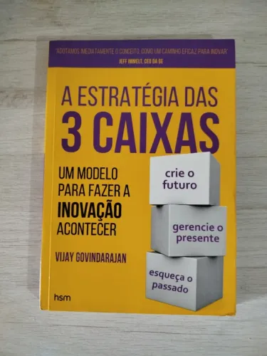 Livro A estratégia das 3 caixas: um modelo para fazer a inovação acontecer