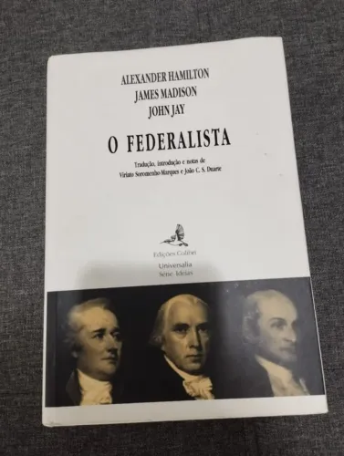 Livro O Federalista, de Hamilton, Madison e Jay