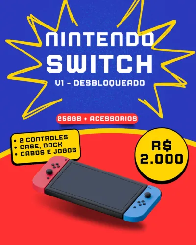 Nintendo Switch V1 Desbloqueado (256GB) + Acessórios e Jogos