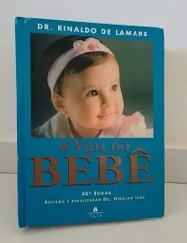 Livro A Vida do Bebê Rinaldo de Lamare 42ª