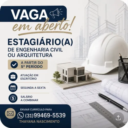 VAGA DE ESTÁGIO - ENGENHARIA CIVIL OU ARQUITETURA