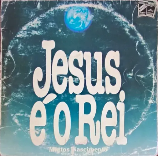 Lp Disco de Vinil Gospel Evangélico Matos Nascimento - Jesus É O Rei