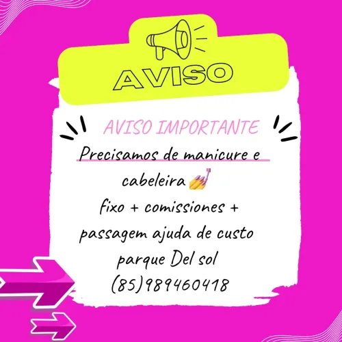 Precisando de Escovista e manicure e depilação