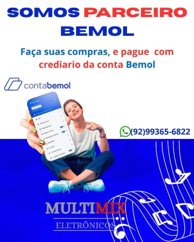 SOMOS LOJA PARCEIRA DO CREDIARIO BEMOL.