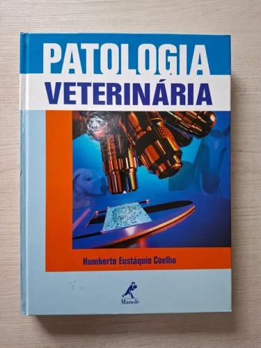 Livro Patologia Veterinária Humberto E. Coelho