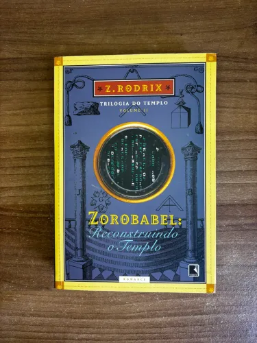 Zorobabel: Reconstruindo o Templo