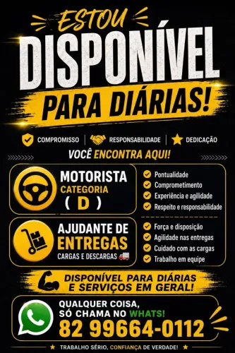 Motorista categoria D e ajudante carga e descarga!