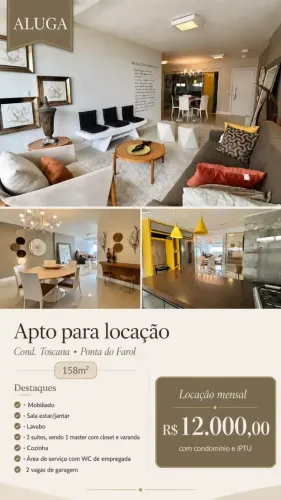 *Aluga Apto no Cond. Toscana - Ponta do Farol* 158m² Mobiliado