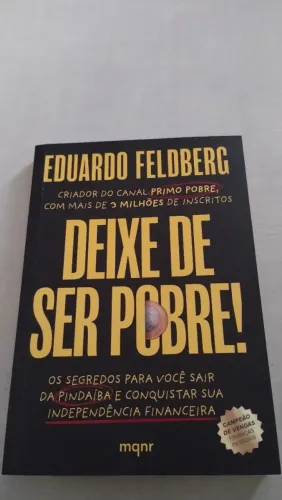 Deixe de ser Pobre, os segredos para conquistar a independência financeira, Primo Pobre