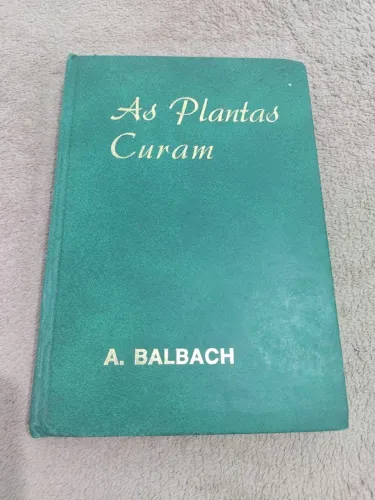 Livro as Plantas Curam