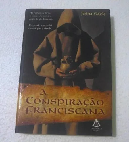 A Conspiração Franciscana - John Sack