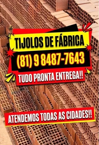 TIJOLO TIJOLOS. DE FÁBRICA! PAGUE NA ENTREGA - RECIFE E REGIÃO METROPOLITANA