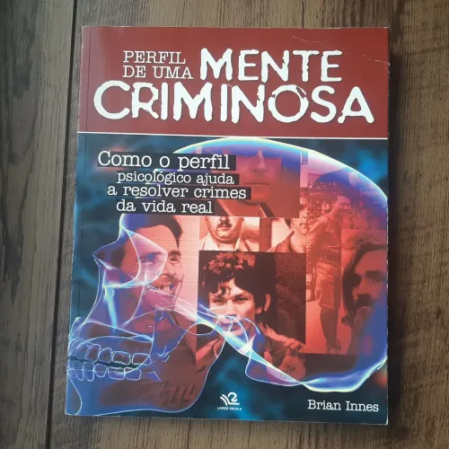 Livro PERFIL DE UMA MENTE CRIMINOSA BRIAN INNES