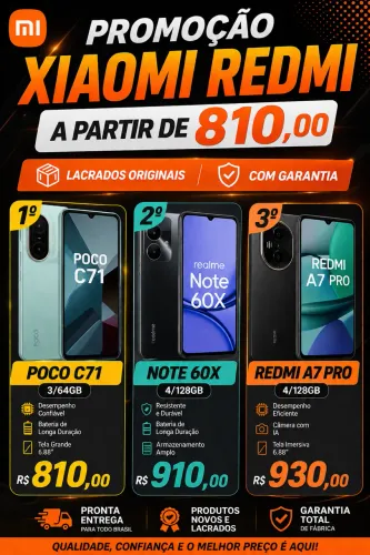 XIAOMI A PARTIR DE R$810,00 ? APARELHOS LACRADOS ? GARANTIA ? BRINDES