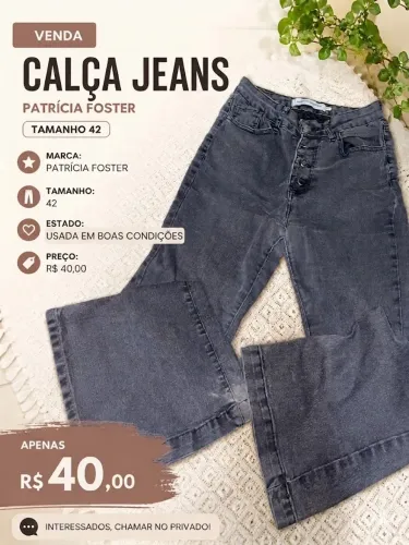 Calça Jeans Patrícia Foster - Tamanho 42 (R$ 40,00)
