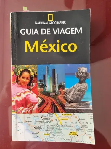 Guia de viagem México. National Geographic