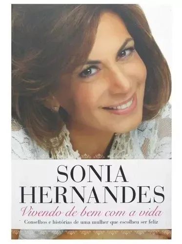 Livro Vivendo De Bem Com A Vida Bispa Sônia Hernandes