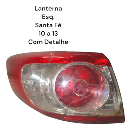 Lanterna Esquerda Santa Fé 11 A 13 Lente Trincada