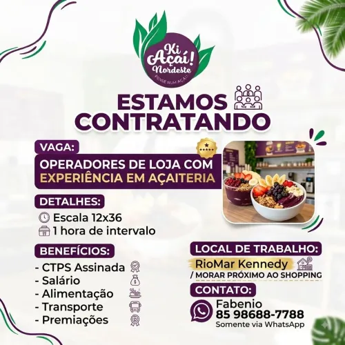 Vaga Emprego Acaiteria 12 x 36 Operador de Loja