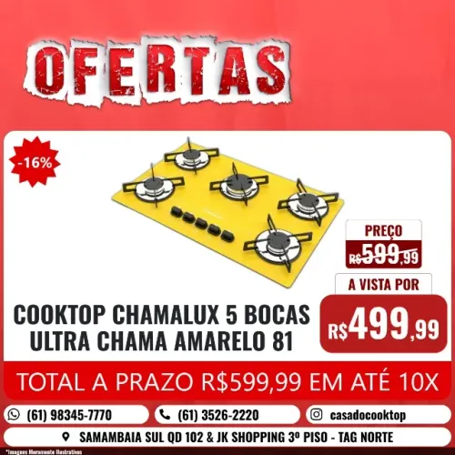 COOKTOP CHAMALUX 5 BOCAS ULTRA CHAMA AMARELO 81