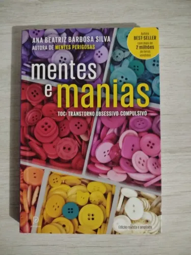 Livro Mentes e manias: TOC: Transtorno obsessivo-compulsivo - Dra. Ana Beatriz Barbosa Sil