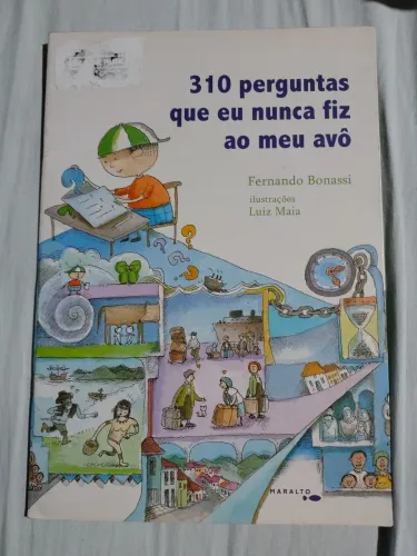 310 perguntas que eu nunca fiz ao meu avô 