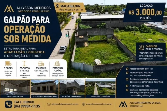 GALPÃO LOGÍSTICO PARA ADAPTAÇÃO OPERACIONAL | MACAÍBA/RN