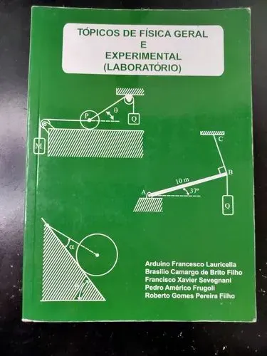 Livro tópicos de Física Geral e Experimental laboratório (UNIP)