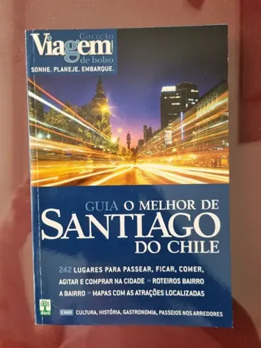 Guia de viagem simplificado Santiago do Chile 