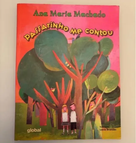 Passarinho Me Contou - Ana Maria Machado