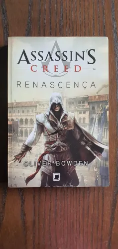 Livro Assassin's Creed: Renascença - Oliver Bowden (Editora Galera)