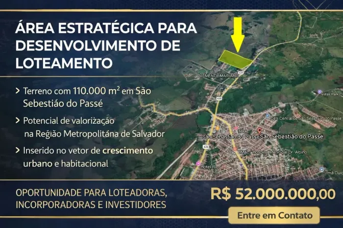 ÁREA ESTRATÉGICA PARA DESENVOLVIMENTO DE LOTEAMENTO - São Sebastião do Passé - BA